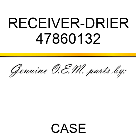 RECEIVER-DRIER 47860132