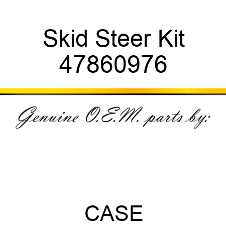 Skid Steer Kit 47860976