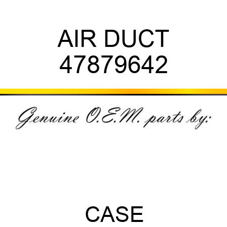 AIR DUCT 47879642