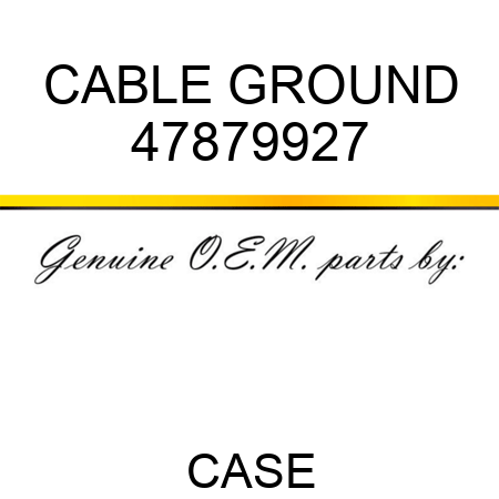 CABLE, GROUND 47879927