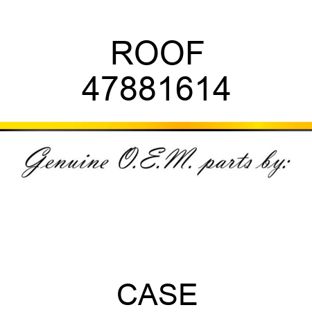 ROOF 47881614