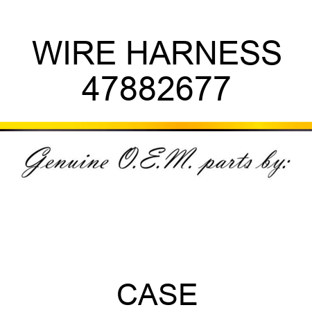 WIRE HARNESS 47882677