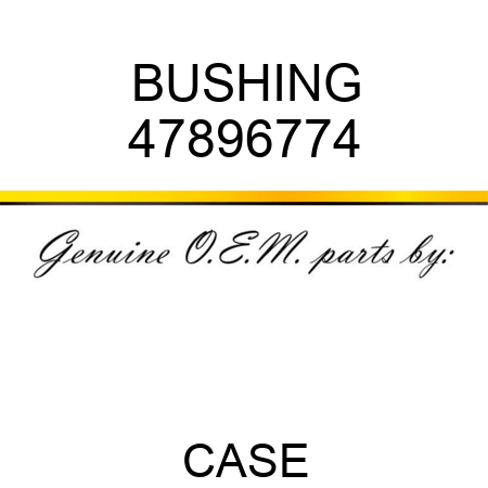BUSHING 47896774