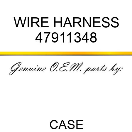 WIRE HARNESS 47911348
