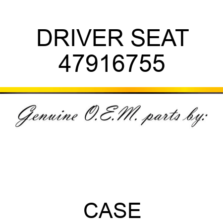 DRIVER SEAT 47916755