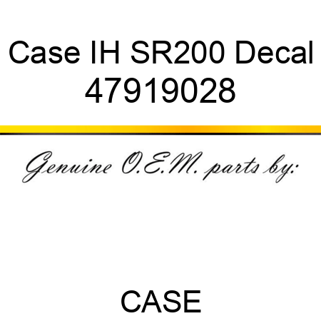 Case IH SR200 Decal 47919028