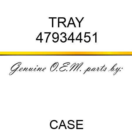TRAY 47934451