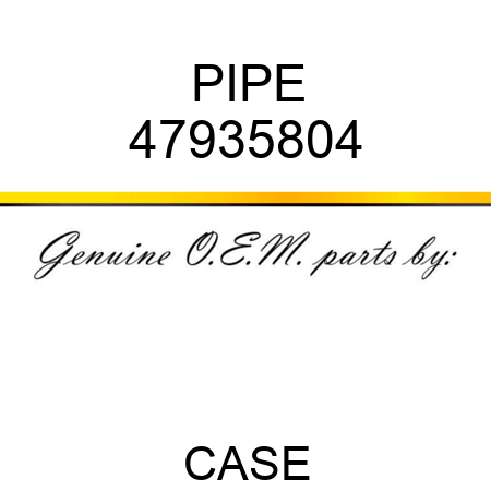PIPE 47935804