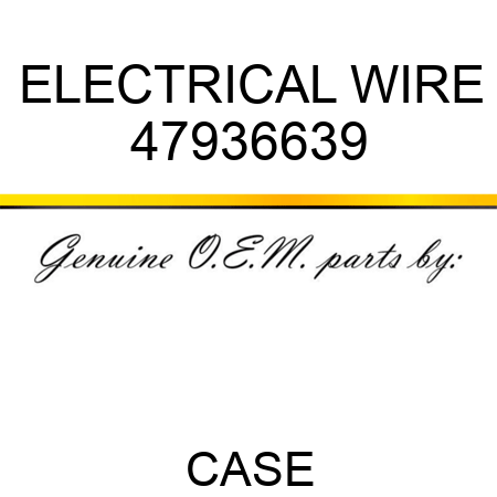 ELECTRICAL WIRE 47936639