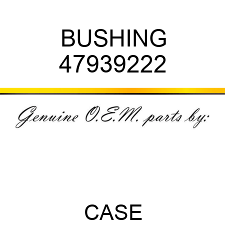 BUSHING 47939222