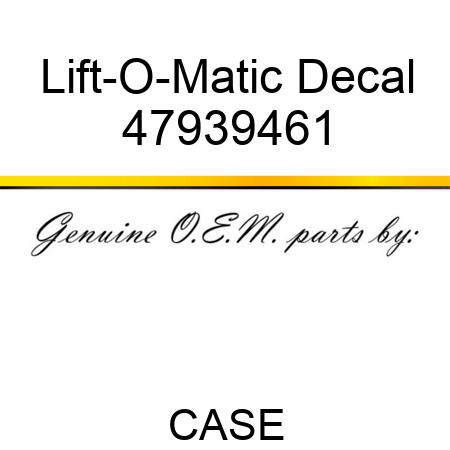 Lift-O-Matic Decal 47939461
