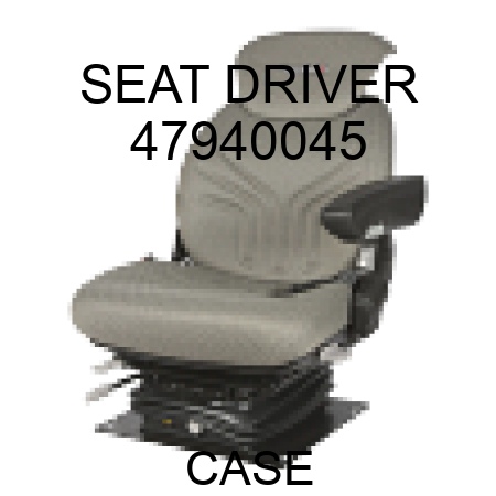 SEAT, DRIVER 47940045