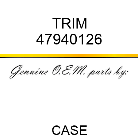 TRIM 47940126