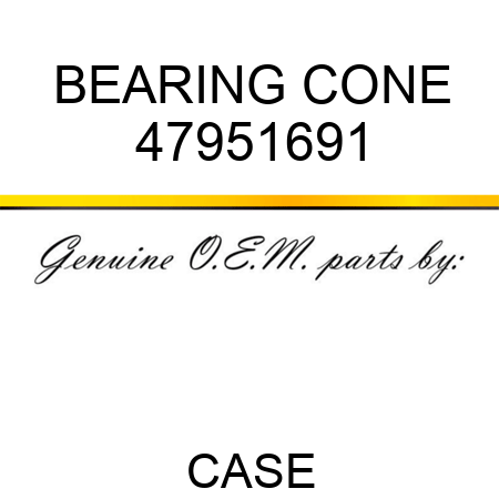 BEARING CONE 47951691