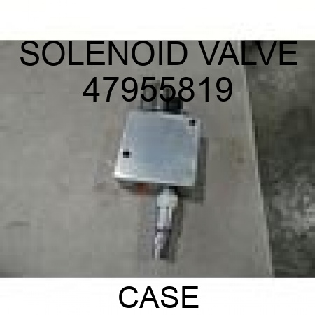 SOLENOID VALVE 47955819