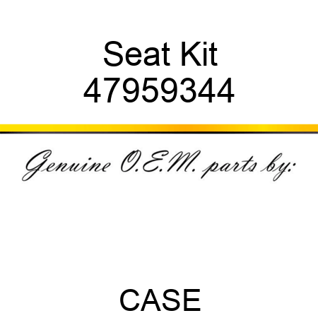 Seat Kit 47959344