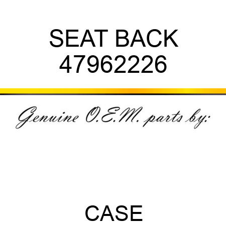 SEAT BACK 47962226