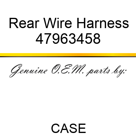 Rear Wire Harness 47963458