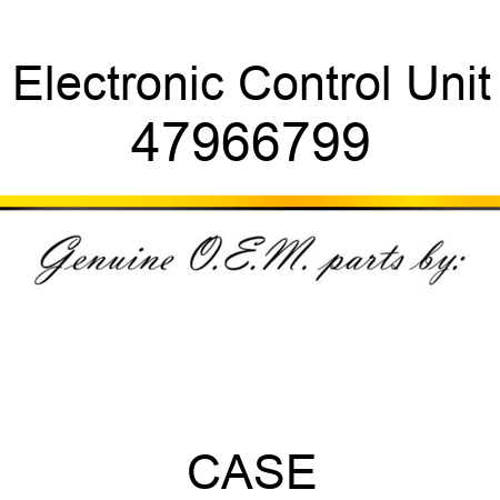 Electronic Control Unit 47966799