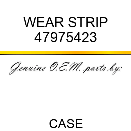 WEAR STRIP 47975423