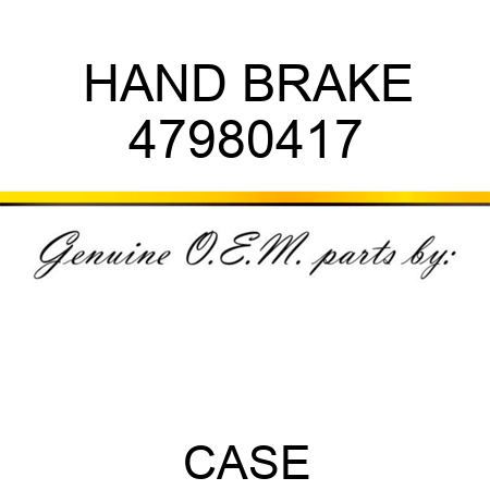 HAND BRAKE 47980417