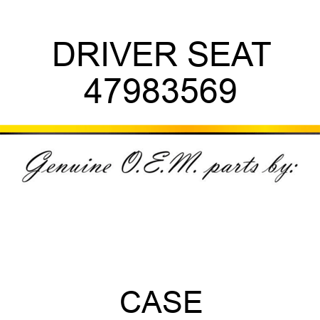DRIVER SEAT 47983569