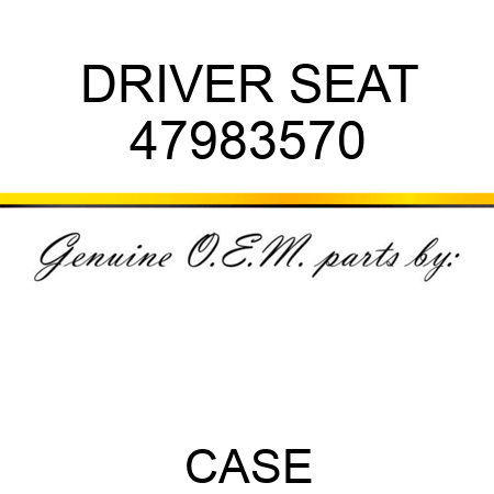 DRIVER SEAT 47983570