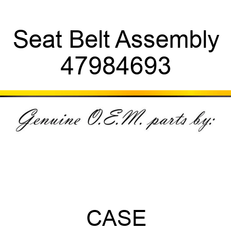 Seat Belt Assembly 47984693