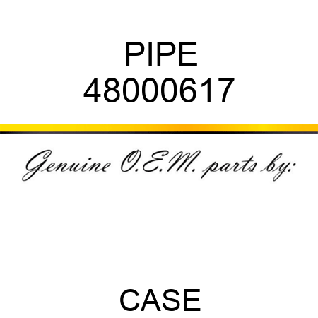 PIPE 48000617