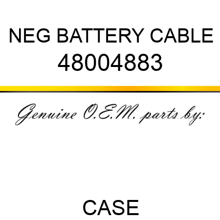 NEG BATTERY CABLE 48004883