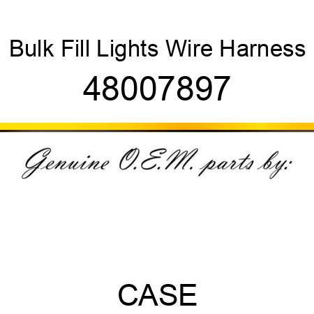 Bulk Fill Lights Wire Harness 48007897