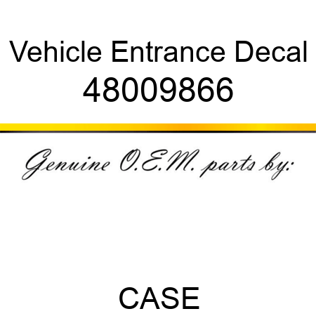 Vehicle Entrance Decal 48009866