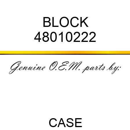 BLOCK 48010222