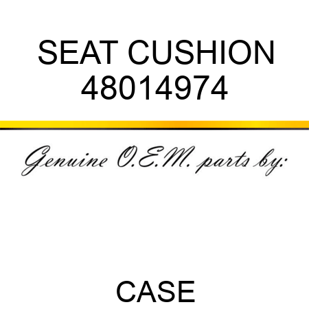 SEAT CUSHION 48014974