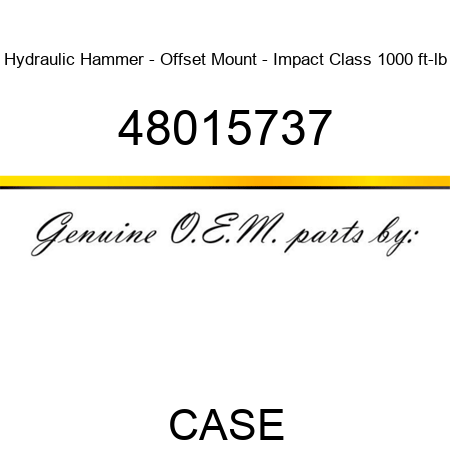 Hydraulic Hammer - Offset Mount - Impact Class 1000 ft-lb 48015737