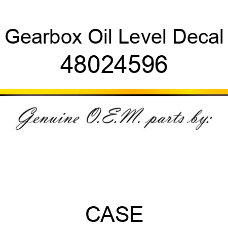 Gearbox Oil Level Decal 48024596