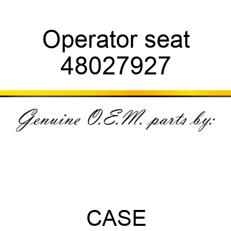 Operator seat 48027927