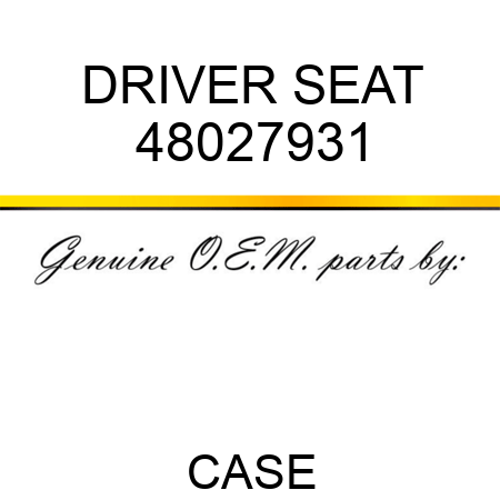 DRIVER SEAT 48027931