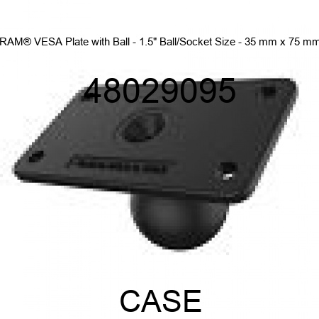 RAM® VESA Plate with Ball - 1.5" Ball/Socket Size - 35 mm x 75 mm 48029095