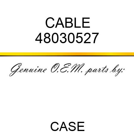 CABLE 48030527