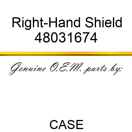 Right-Hand Shield 48031674