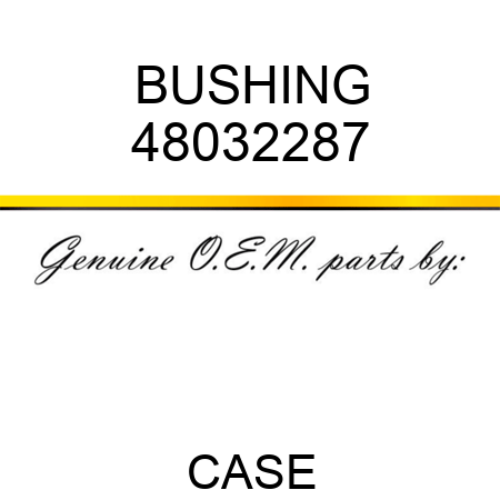 BUSHING 48032287