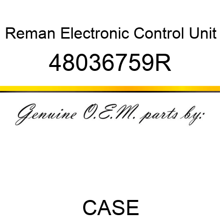Reman Electronic Control Unit 48036759R
