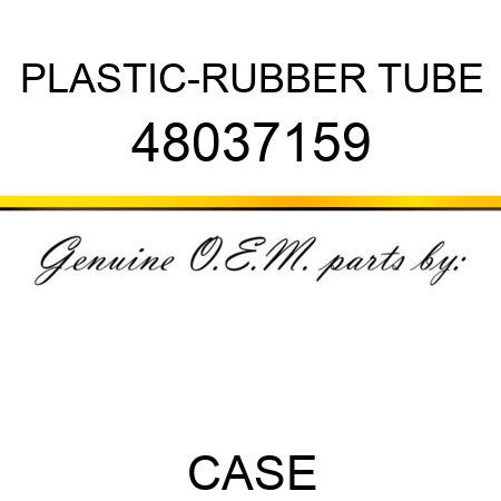 PLASTIC-RUBBER TUBE 48037159