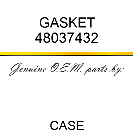 GASKET 48037432