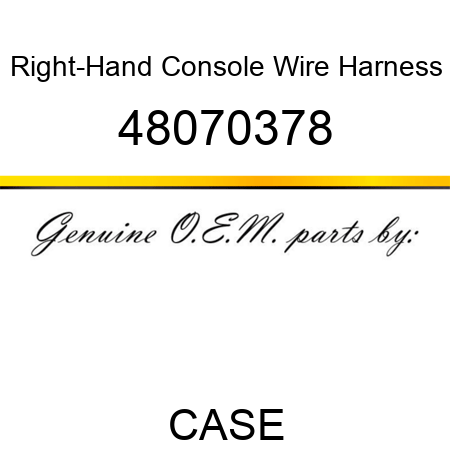 Right-Hand Console Wire Harness 48070378