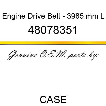 Engine Drive Belt - 3985 mm L 48078351
