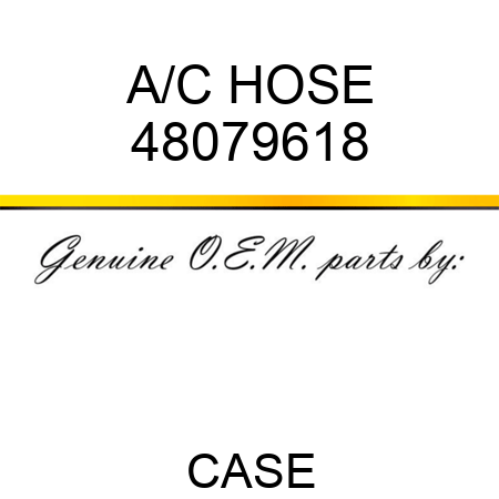 A/C HOSE 48079618