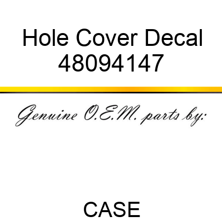 Hole Cover Decal 48094147