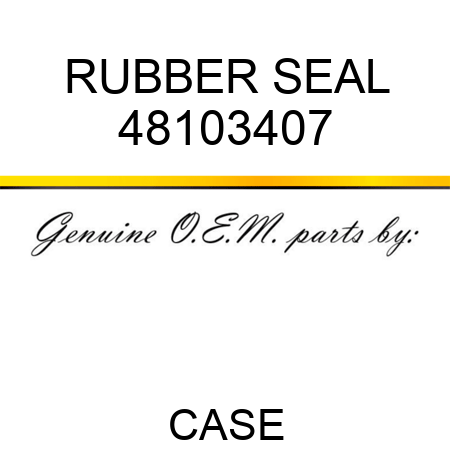 RUBBER SEAL 48103407